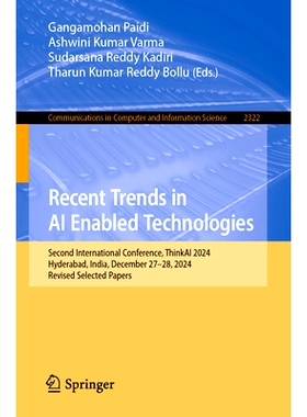 预订 Recent Trends in AI Enabled Technologies: Second International Conference, ThinkAI 2024, Hyderabad, India, December