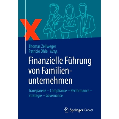 预订 Finanzielle Führung von Familienunternehmen: Transparenz – Compliance – Performance – Strategie – Governance: