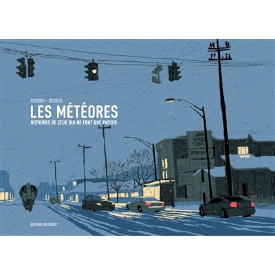 预订 流星 过客的故事 2025安古兰漫画 评审团特别奖 法语原版 欧漫 Les météores histoires de ceux qui ne font que passer