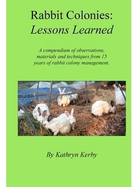 预订 Rabbit Colonies Lessons Learned: 9781732469716