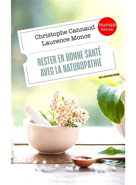 预订 Rester en bonne santé avec la naturopathie 通过自然疗法保持健康: 9782100852987