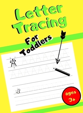 预订 Letter Tracing For Toddlers: Handing Writing Workbook: Toddlers ages 3+ (Preschool & Kindergarten Learning): 978170
