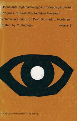 预订 Progress of Lens Biochemistry Research Volume in honour of Prof. Dr. med. J. Nordmann