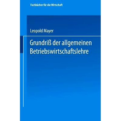 预订 Grundriß der allgemeinen Betriebswirtschaftslehre: 9783663126164