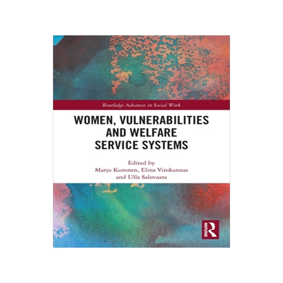 [预订]Women, Vulnerabilities and Welfare Service Systems