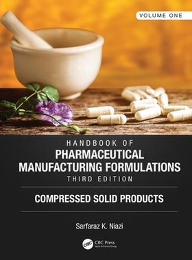 【预订】Handbook of Pharmaceutical Manufacturing Formulations, Third Edition