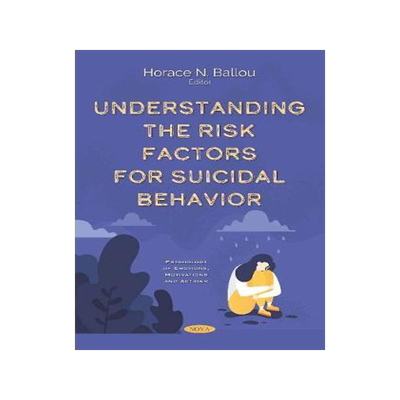 [预订]Understanding the Risk Factors for Suicidal Behavior 9781536164688