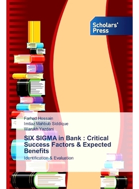 预订 SIX SIGMA in Bank: Critical Success Factors & Expected Benefits: 9783330653504