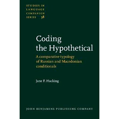 预订 Coding the Hypothetical. A comparative typology of Russian and Macedonian conditionals.: 9789027230416