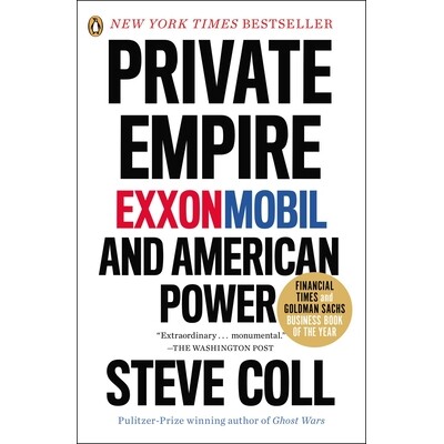 预订 Private Empire: Exxonmobil and American Power 私人帝国:埃克森美孚和美国电力: 9780143123545