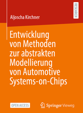 预订 Entwicklung von Methoden zur abstrakten Modellierung von Automotive Systems-on-Chips