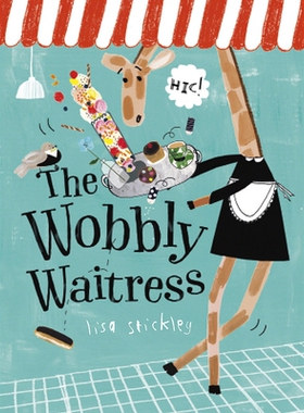 预订 Wobbly Waitress: 9781849765923