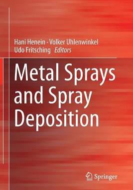 【预订】Metal Sprays and Spray Deposition