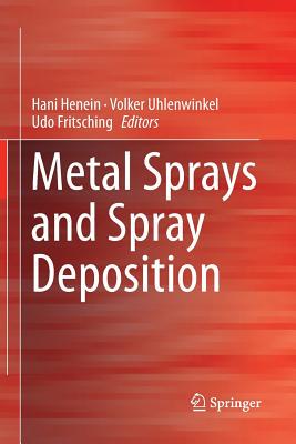 【预订】Metal Sprays and Spray Deposition