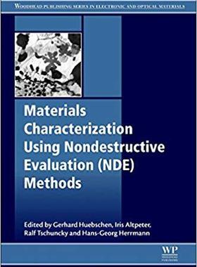 【预售】Materials Characterization Using Nondestructive Evaluation (NDE) Methods