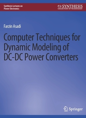预订 Computer Techniques for Dynamic Modeling of DC-DC Power Converters