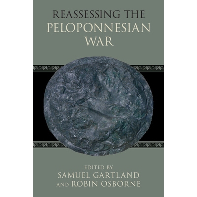 预订 Reassessing the Peloponnesian War 重新评估伯罗奔尼撒战争: 9781009461528