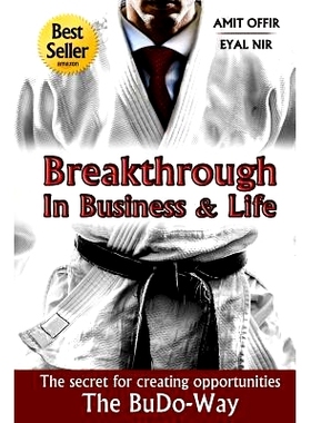 预订 Breakthrough In Business and Life: The Secrets for Creating Opportunities - The BuDo-Way: 9781537166094