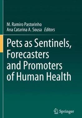 【预订】Pets as Sentinels, Forecasters and Promoters of Human Health