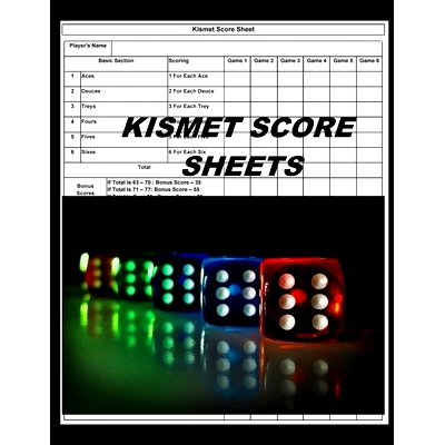 预订 Kismet Score Sheets: 120 Kismet Dice Game Score Book, Kismet Score Pads, Kismet Dice Game Score Sheets: 97816561242