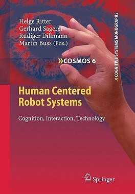 【预订】Human Centered Robot Systems