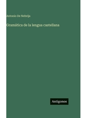 预订 Gramática de la lengua castellana: 9783563628188