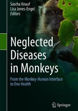 【预订】Neglected Diseases in Monkeys