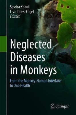 【预订】Neglected Diseases in Monkeys