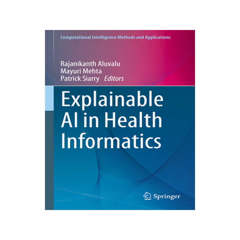 预订 Explainable AI in Health Informatics