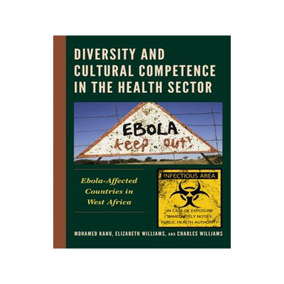 [预订]Cultural Competency in Health Services: Beliefs, Practices, and Values in West Africa 9781793645760