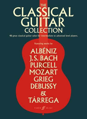 预订 The Classical Guitar Collection: 48 Great Classical Guitar Solos for Intermediate to Advanced Level Players: 978057