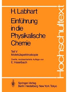 预订 Einführung in die Physikalische Chemie: Teil V: Molekülspektroskopie: 9783540129837
