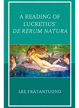 预订 A Reading of Lucretius’ De Rerum Natura 《物性论》阅读: 9781498511568