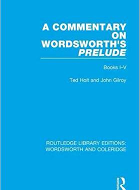 【预售】A Commentary on Wordsworth’s Prelude