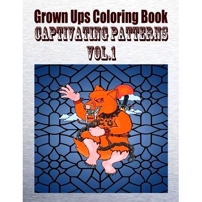 预订 Grown Ups Coloring Book Captivating Patterns Vol.1 Mandalas: 9781534724808