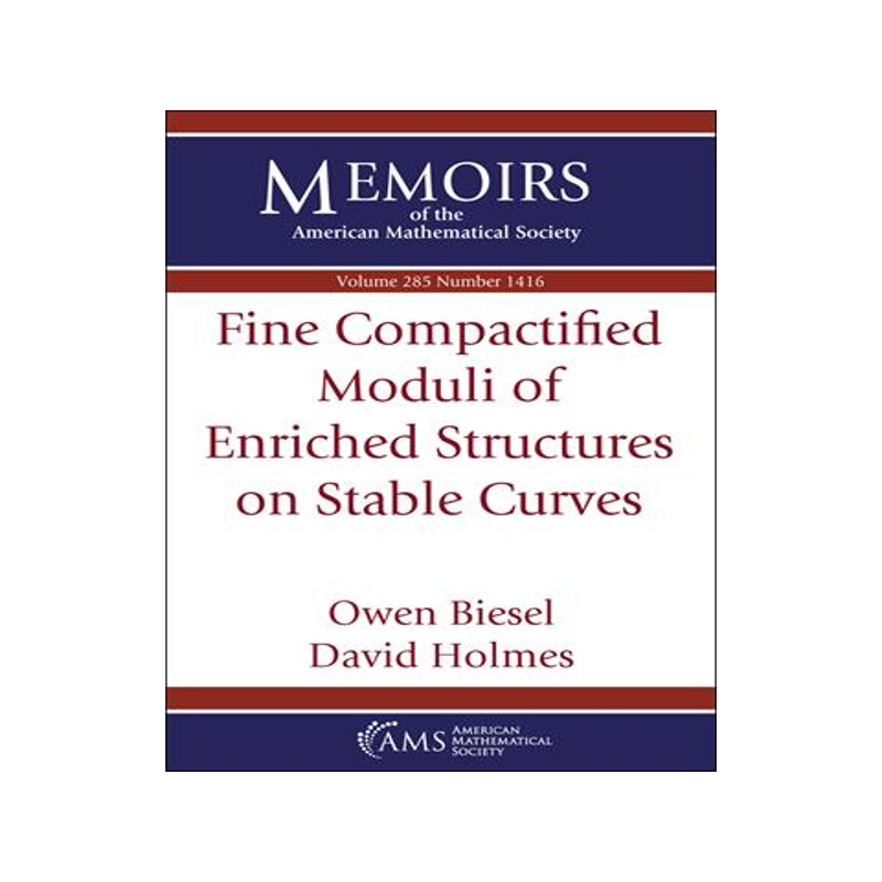 预订 Fine Compactified Moduli of Enriched Structures on Stable Curves