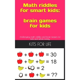 预订 Math riddles for smart kids: brain games for kids: challenging math riddles and brain teasers for kids and whole fa