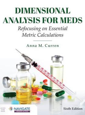 [预订]Dimensional Analysis For Meds: Refocusing on Essential Metric Calculations 9781284248623