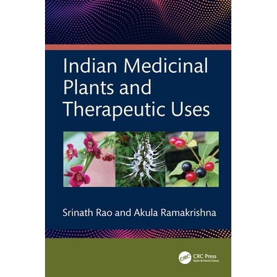 预订 Indian Medicinal Plants and Therapeutic Uses 印度*植物与治疗用途 9781032204246