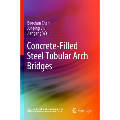 预订 Concrete-Filled Steel Tubular Arch Bridges: 9789811937026