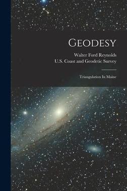 [预订]Geodesy: Triangulation In Maine 9781018814315