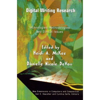 预订 Digital Writing Research: Technologies, Methodologies and Ethical Issues: 9781572737068