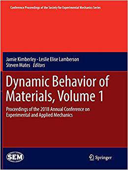 【预订】Dynamic Behavior of Materials, Volume 1: Proceedings of the 2018 Annual Conference on Experimental and App...
