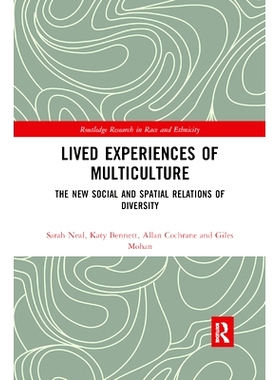 预订 Lived Experiences of Multiculture: The New Social and Spatial Relations of Diversity: 9780367877378