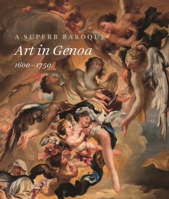 【预订】A Superb Baroque: Art in Genoa, 1600-1750