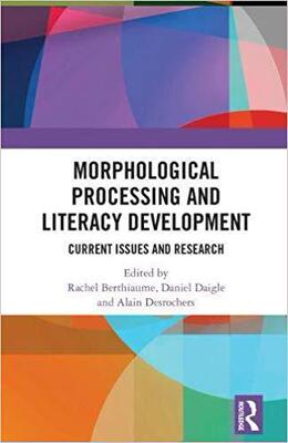 【预售】Morphological Processing and Literacy Development