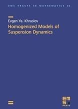 [预订]Homogenized Models of Suspension Dynamics 9783985470099