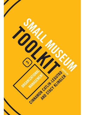 预订 Organizational Management, Small Museum Toolkit, Book Three: 9780759119505