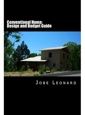 预订 Conventional Home: Budget, Design, Estimate, and Secure Your Best Price: 9781496032638