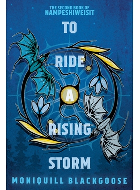 预订 To Ride a Rising Storm: The Second Book of Nampeshiweisit: 9780593498309